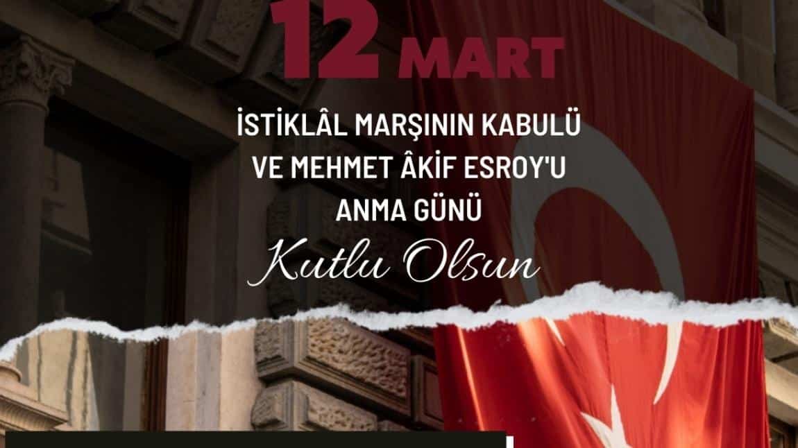 İstiklal Marşının Kabulü 12 Mart 1921.